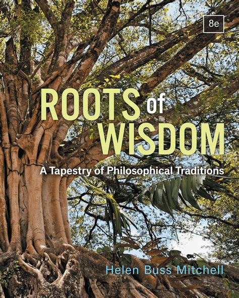 Isbn 9781337672047 Roots Of Wisdom A Tapestry Of Philosophical