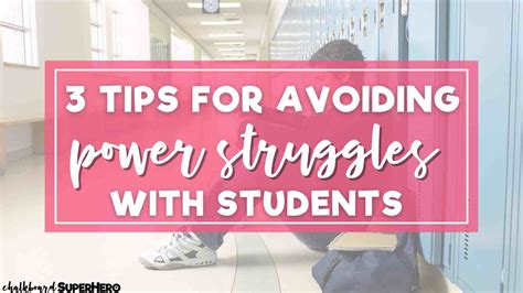3 Tips For Avoiding Power Struggles With Students