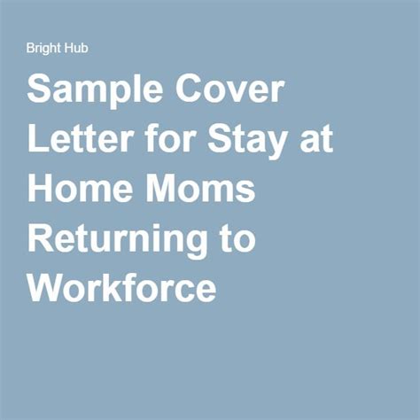 Sample Cover Letter For Stay At Home Moms Returning To Workforce