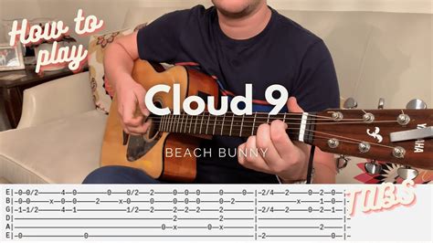 how to play cloud 9 by beach bunny tabs youtube