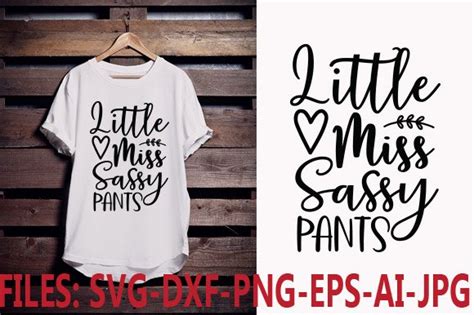 Little Miss Sassy Pants Svg Design Graphic By Nf Design Park Bd