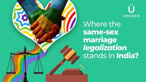 Where Does Same Sex Marriage Legalisation Stand In India Updeed