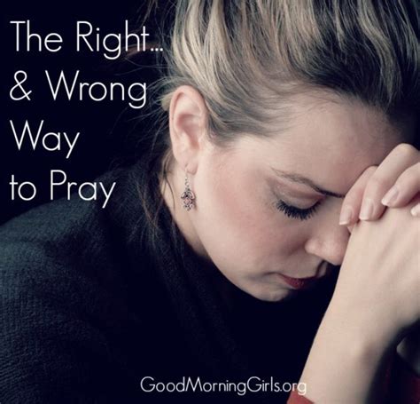 The Rightand Wrong Way To Pray Matthew 6 Women Living Well