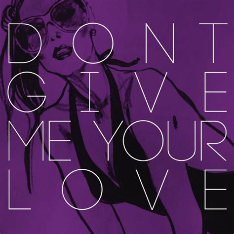 Dont Give Me Your Love Single By Rush Midnight Spotify