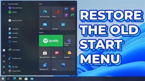 How To Restore To The Old Windows 10 Start Menu In Windows 11 Youtube