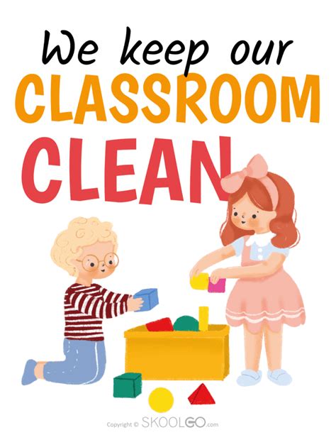 We Keep Our Classroom Clean Classroom Poster Skoolgo