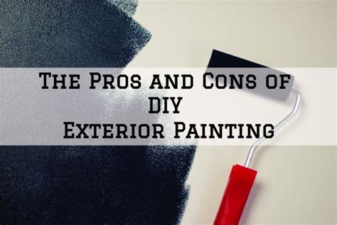 The Pros And Cons Of Diy Exterior Painting The Painting