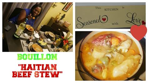 Best Haitian Beef Stew Bouillon Lots Of Veggies And Vitamins Complete Meal Youtube