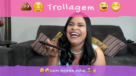 TROLLANDO A MINHA MÃE YouTube