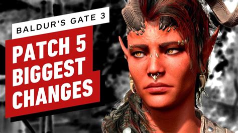 Baldur S Gate 3 The 5 Biggest Changes In Patch 5