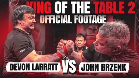 Devon Larratt Vs John Brzenk King Of The Table 2 Official Footage