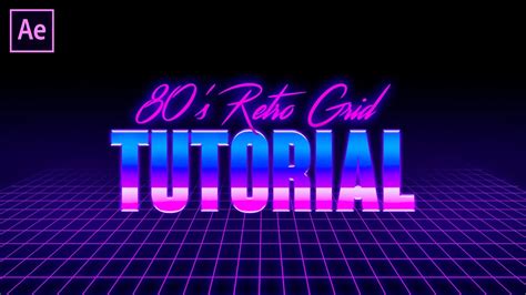 How To Make A 80s Retro Grid Animation After Effects Cc 2020