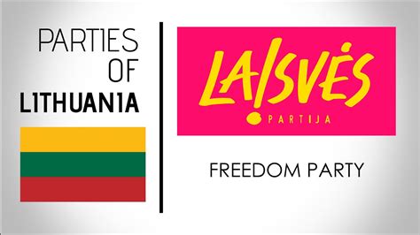 Laisvės Partija Freedom Party Lithuania Parliament Election
