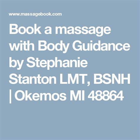 Book A Massage With Body Guidance By Stephanie Stanton Lmt Bsnh