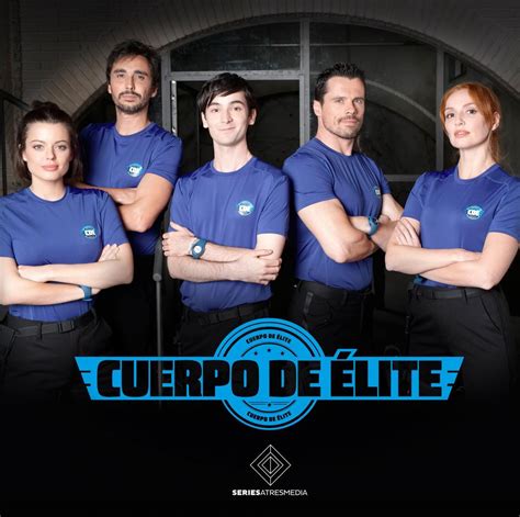 Cuerpo De élite Serie De Tv 2018 Filmaffinity