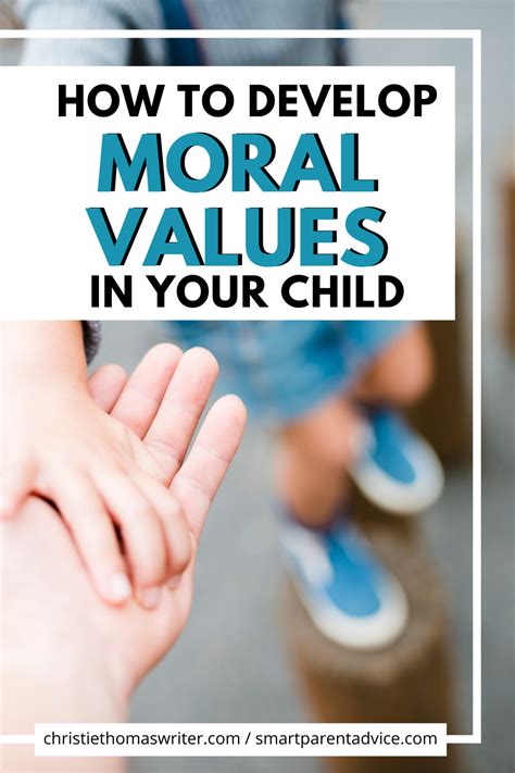 How To Develop Moral Values In Your Child Moral Values Morals