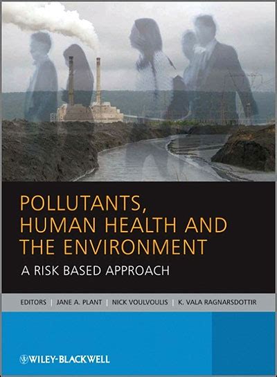 Pollutants Human Health And The Environment Poche Collectif