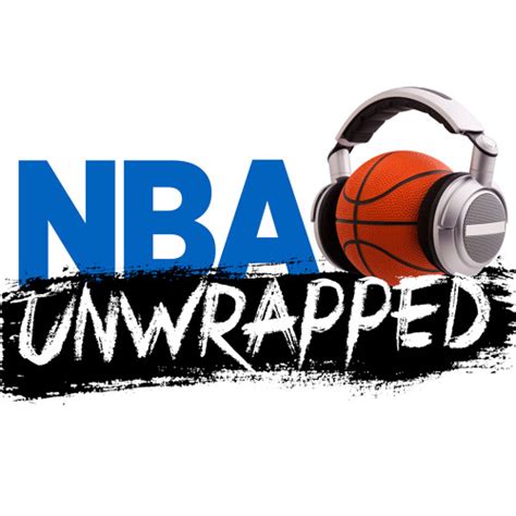 Stream Nba Unwrapped Listen To Podcast Episodes Online For Free On