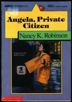 Angela Private Citizen By Nancy K Robinson Goodreads