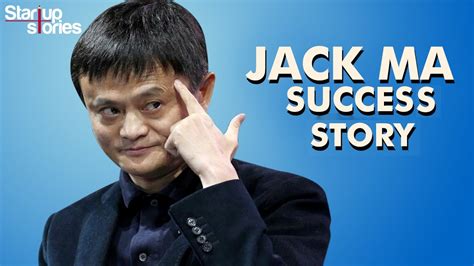 Jack Ma Success Story Failure To Success Alibaba Founder Biography