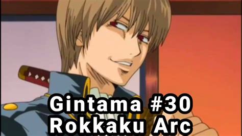 Trích đoạn Gintama 30 Rokkaku Arc Gintama Vietsub Funny Moments