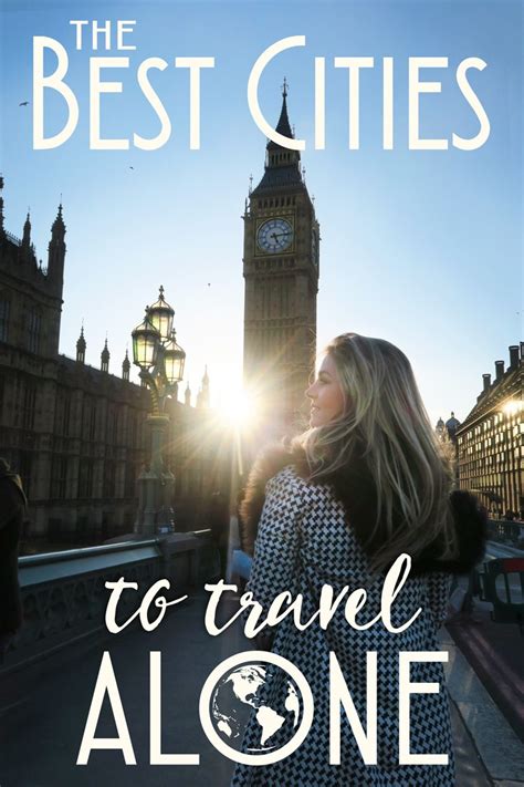 The Best Cities to Travel Alone • The Blonde Abroad