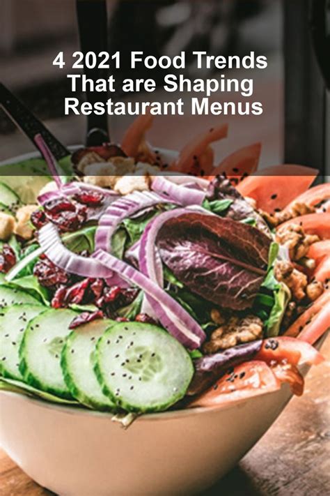 4 2021 Food Trends That Changed Restaurant Menus Food Trends Menu