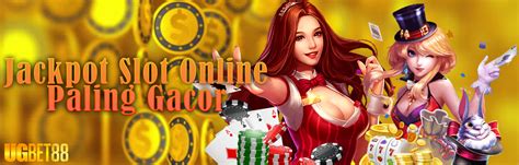 Slot Gacor Pragmatic Play Slot Online Yang Paling Sering Jackpot Ugbet