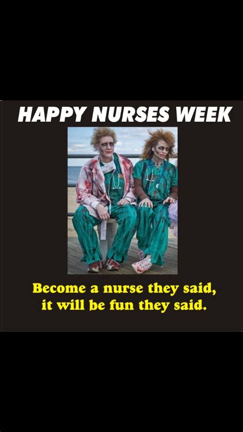 Happy Nurses Week Nurses Day Medical Humor Nurse Humor Nursing
