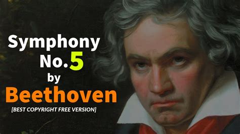 5th Symphony Ludwig Van Beethoven Copyright Free Youtube