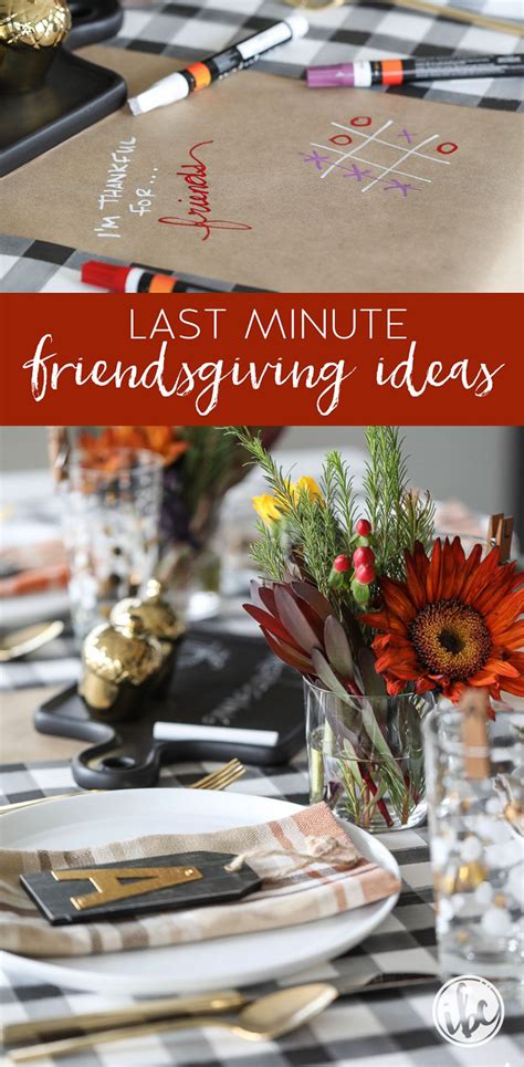 Last Minute Friendsgiving Ideas Creative And Fun Tips And Tricks