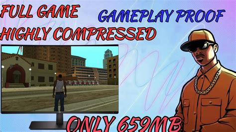 Gta San Andreas For Pc Highly Compressed Only 659mbno