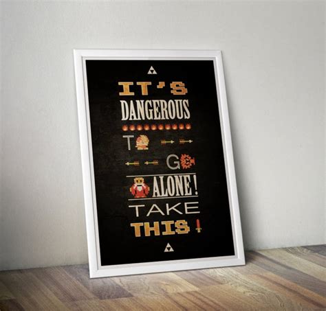 Items Similar To Poster Zelda Nintendo Its Dangerous To Go Alone