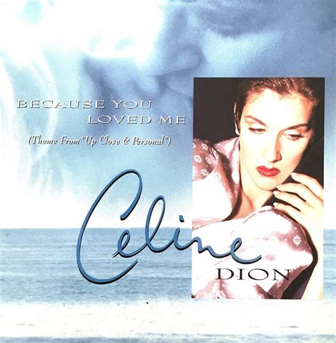 Because You Loved Me By Celine Dion Sevenponds Blogsevenponds Blog