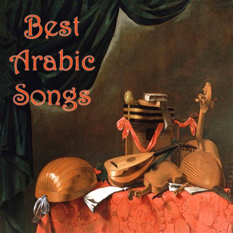 Best Arabic Songs Compilation By Various Artists Spotify