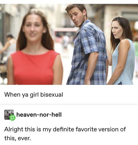 When Ya Girl Bisexual Rbisexual