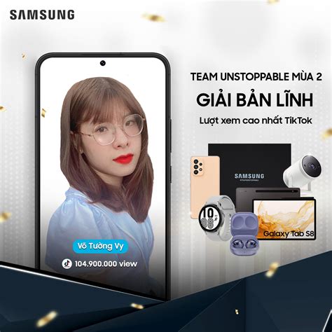 Samsung Công Bố Danh Sách Người Chiến Thắng Cuộc Thi Teamunstoppable2022 Tại Việt Nam Samsung