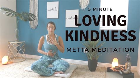 5 Minute Loving Kindness Metta Meditation Youtube