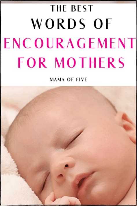 The Best Words Of Encouragement For Mothers Mama Of Five