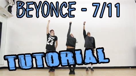 beyonce 7 11 dance tutorial mattsteffanina choreography how to hip hop youtube