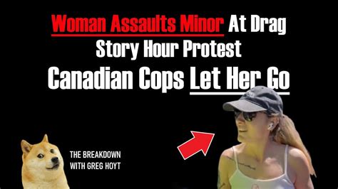 canadian police didn t arrest woman who assaulted minor at drag queen story hour protest youtube