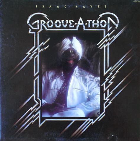 Isaac Hayes - Groove-A-Thon (1976, Gatefold, Vinyl) | Discogs
