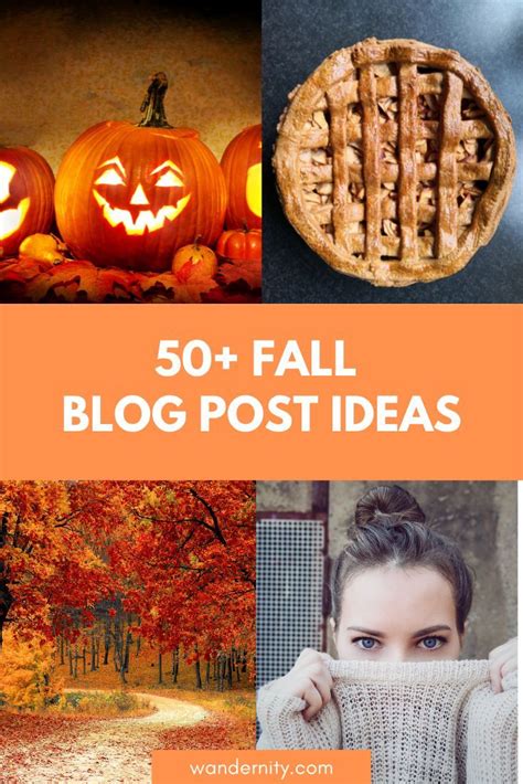 50 Blog Post Ideas For Fall Fall Blog Post Ideas Fall Blog Blog