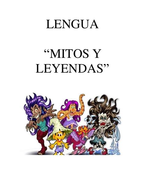 An Image Of Three Cartoon Characters With The Words Lengua Mitos Y Levendas