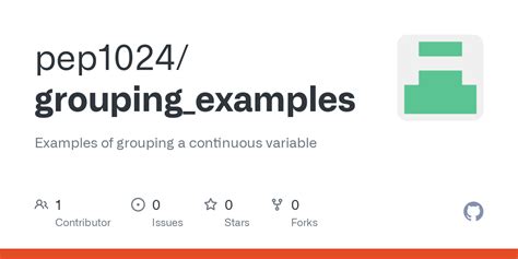 Github Pep1024groupingexamples Examples Of Grouping A Continuous