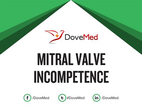 Mitral Valve Incompetence