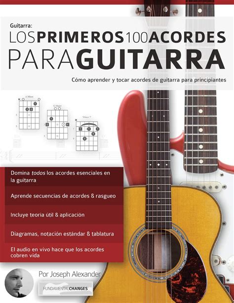 Pasos Basicos Para Tocar Guitarra Las Mejores Guitarras