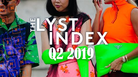 The Lyst Index Fashions Hottest Brands And Products Q2 2019