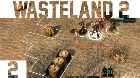 Into The Wasteland Wasteland 2 Gameplay Part 2 Youtube