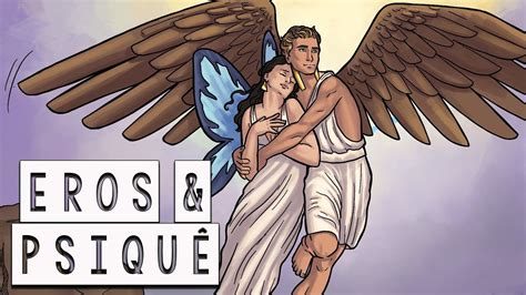 Eros E Psiqu Parte A Busca Pelo Amor Mitologia Grega Em